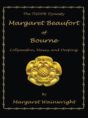 cover image of Margaret Beaufort of Bourne, Collyweston, Maxey and Deeping